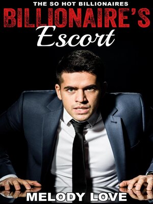 cover image of Hot Billionaire's Escort